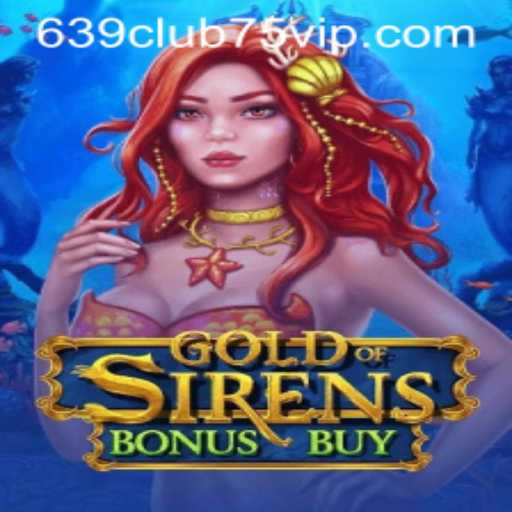 Exploring the Intriguing World of GoldofSirensBonusBuy